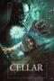 Nonton Film The Cellar (2024) Bioskop21 Nonton Film The Cellar (2024) Bioskop21