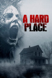 Nonton Film A Hard Place (2025) Bioskop21