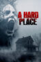 Nonton Film A Hard Place (2025) Bioskop21 Nonton Film A Hard Place (2025) Bioskop21
