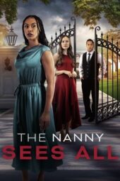 Nonton Film The Nanny Sees All (2025) Bioskop21 Nonton Film The Nanny Sees All (2025) Bioskop21