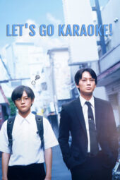 Nonton Film Let’s Go Karaoke! (2024) Bioskop21