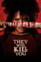 Nonton Film They Will Kill You (2026) Bioskop21 Nonton Film They Will Kill You (2026) Bioskop21