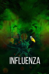 Nonton Film Influenza (2024) Bioskop21