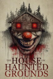 Nonton Film The House on Haunted Grounds (2026) Bioskop21