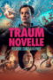 Nonton Film Traumnovelle (2024) Bioskop21 Nonton Film Traumnovelle (2024) Bioskop21