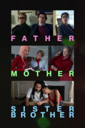 Nonton Film Father Mother Sister Brother (2025) Bioskop21 Nonton Film Father Mother Sister Brother (2025) Bioskop21