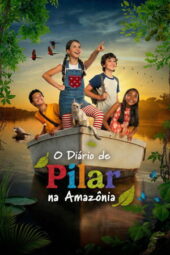 Nonton Film Pilar’s Diary in the Amazon (2026) Bioskop21