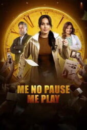 Nonton Film Me No Pause Me Play (2025) Bioskop21 Nonton Film Me No Pause Me Play (2025) Bioskop21