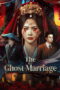Nonton Film The Ghost Marriage (2026) Bioskop21