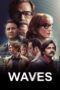 Nonton Film Waves (2024) Bioskop21 Nonton Film Waves (2024) Bioskop21