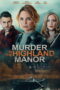Nonton Film Murder in the Highland Manor (2026) Bioskop21