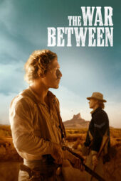 Nonton Film The War Between (2025) Bioskop21