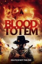 Nonton Film Blood Totem (2026) Bioskop21