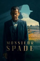 Nonton Film Monsieur Spade (2024) Bioskop21 Nonton Film Monsieur Spade (2024) Bioskop21