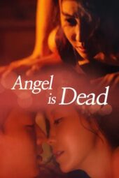 Nonton Film Angel Is Dead (2017) Bioskop21 Nonton Film Angel Is Dead (2017) Bioskop21