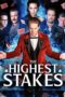 Nonton Film The Highest Stakes (2026) Bioskop21 Nonton Film The Highest Stakes (2026) Bioskop21