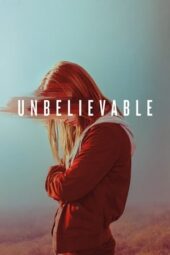 Nonton Film Unbelievable (2019) Bioskop21 Nonton Film Unbelievable (2019) Bioskop21