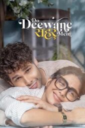 Nonton Film Do Deewane Seher Mein (2026) Bioskop21