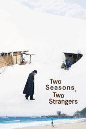 Nonton Film Two Seasons, Two Strangers (2025) Bioskop21