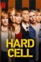 Nonton Film Hard Cell (2022) Bioskop21