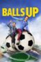 Nonton Film Balls Up (2026) Bioskop21 Nonton Film Balls Up (2026) Bioskop21
