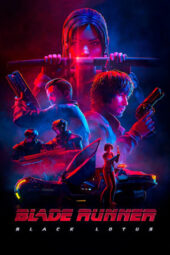 Nonton Film Blade Runner: Black Lotus (2021) Bioskop21