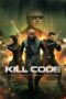Nonton Film Kill Code (2026) Bioskop21 Nonton Film Kill Code (2026) Bioskop21