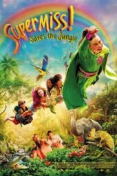 Nonton Film Super Miss! Saves The Jungle (2026) Bioskop21 Nonton Film Super Miss! Saves The Jungle (2026) Bioskop21