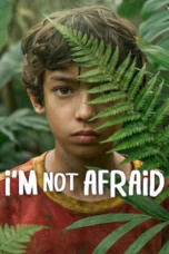 Nonton Film I’m Not Afraid (2026) Bioskop21