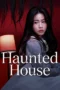 Nonton Film Haunted House (2026) Bioskop21